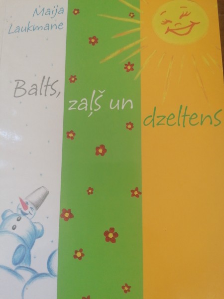 Balts, zaļš un dzeltens