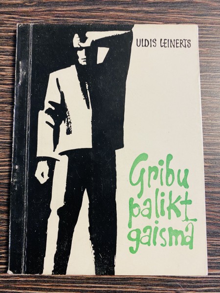 GRIBU PALIKT GAISMĀ