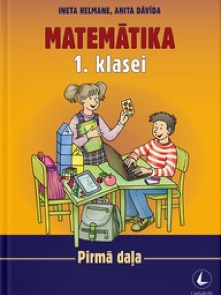 Matemātika 1. klasei. Pirmā daļa. Mācību grāmata