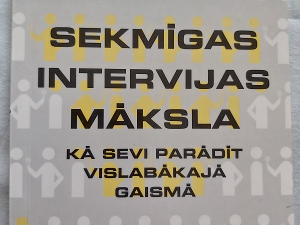 Sekmīgas intervijas māksla