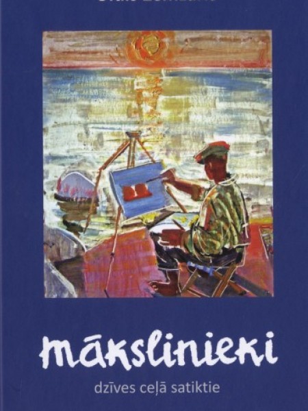 Mākslinieki dzīves ceļā satiktie