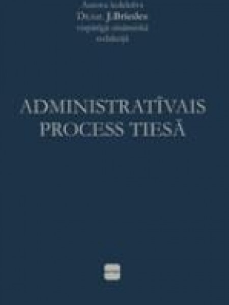 Administratīvais process tiesā