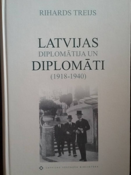 Latvijas diplomātija un diplomāti (1918-1940)