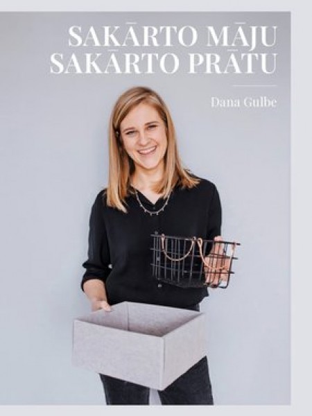 Sakārto māju, sakārto prātu