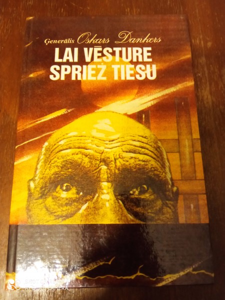 Lai vēsture spriež tiesu
