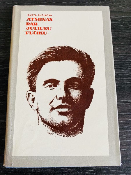 ATMIŅAS PAR JULIUSU FUČIKU