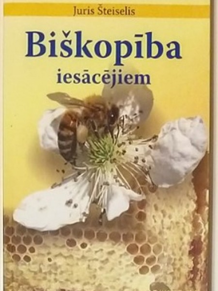 Biškopība iesācējiem