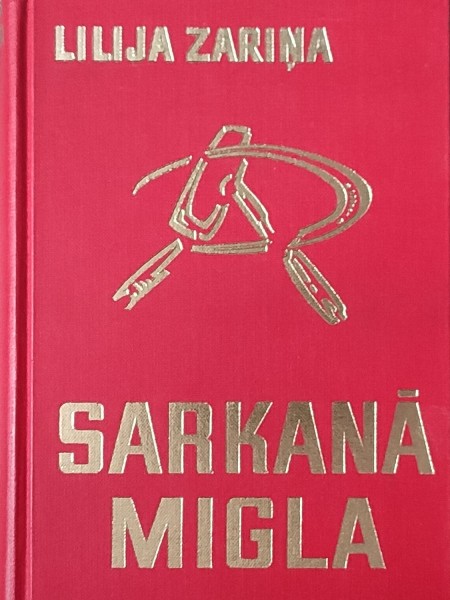 Sarkanā migla: atmiņas
