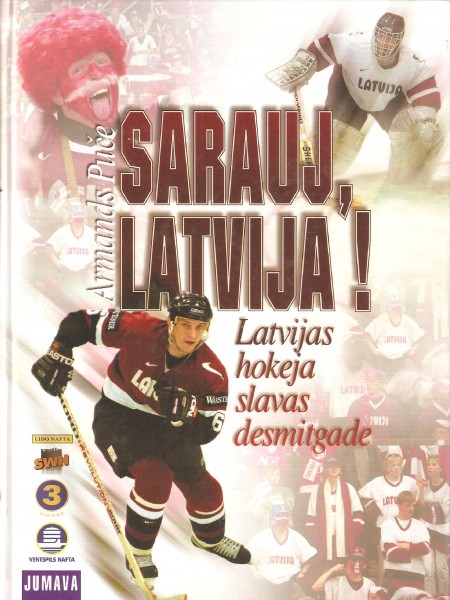 Sarauj,Latvija!
