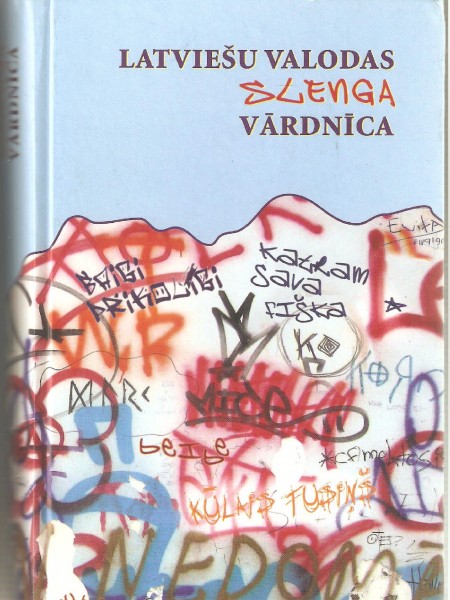 Latviešu valodas slenga vārdnīca