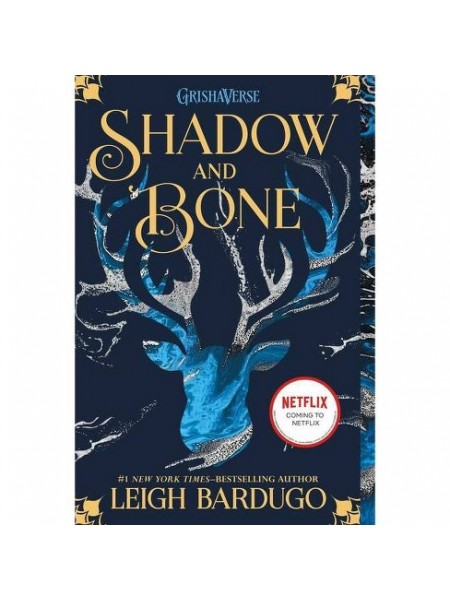 Shadow and bones