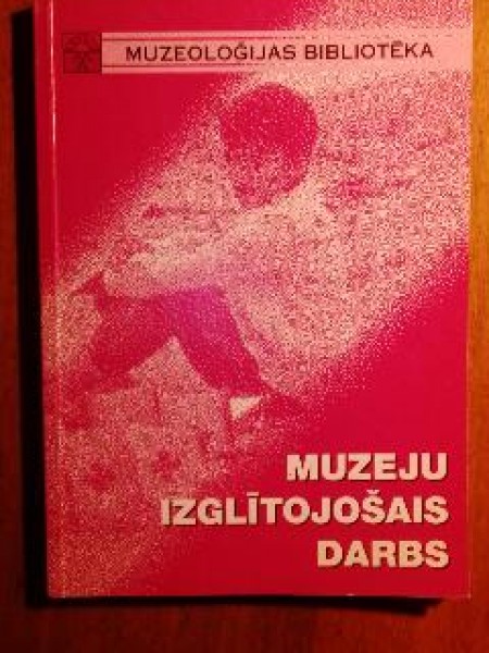 Muzeju izglītojošais darbs
