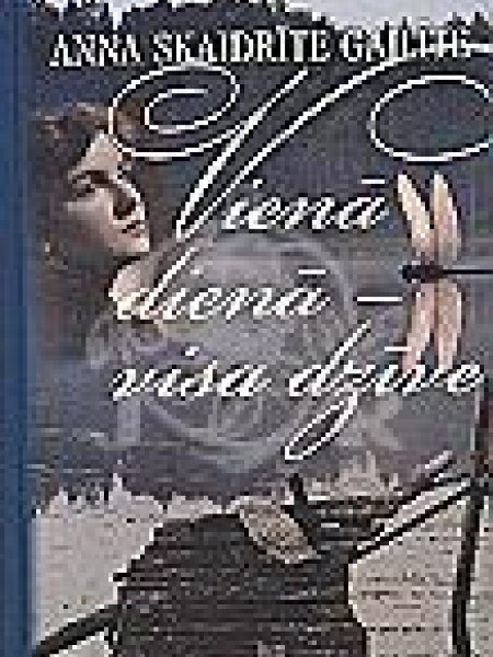 Vienā dienā - visa dzīve