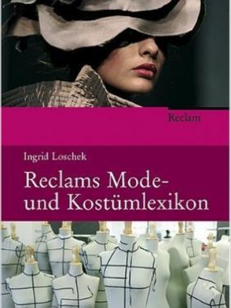 Reclams Mode- und Kostümlexikon