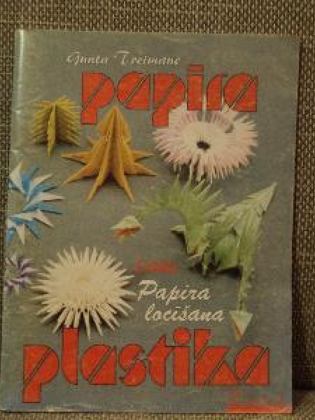 Papīra plastika 1. daļa