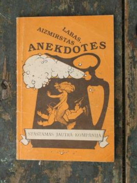 Labas aizmirstas anekdotes