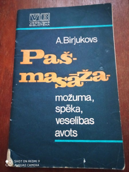 Pašmasāža-možuma, spēka, veselības avots