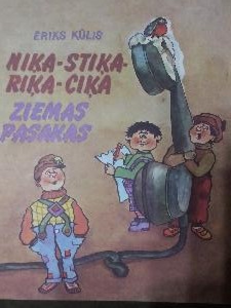 Nika-Stiķa-Riķa-Ciķa ziemas pasakas