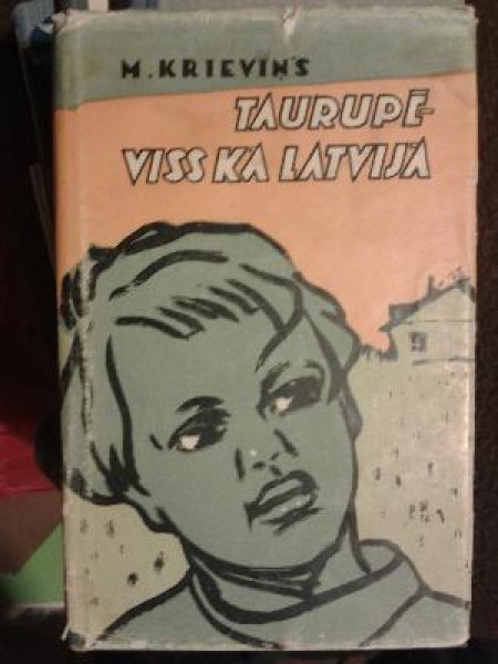 Taurupē viss kā Latvijā