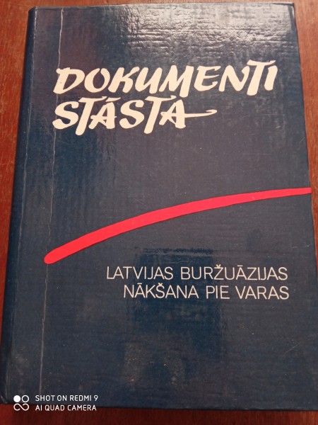 Dokumenti stāsta. Latvijas buržuāzijas nākšana pie varas