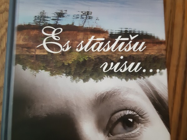 Es stāstīšu visu ...