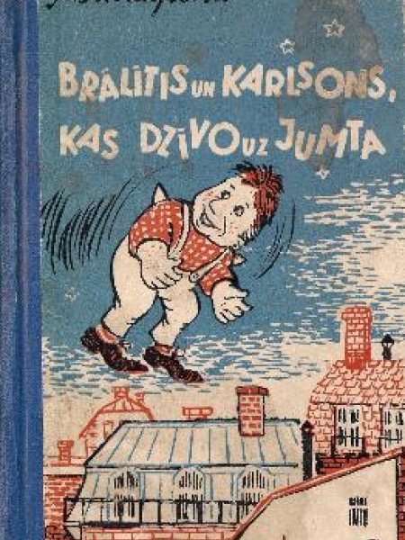 Brālītis un Karlsons, kas dzīvo uz jumta