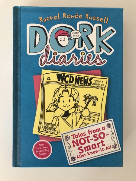 Dork diaries. Tales from a not so smart miss know it all