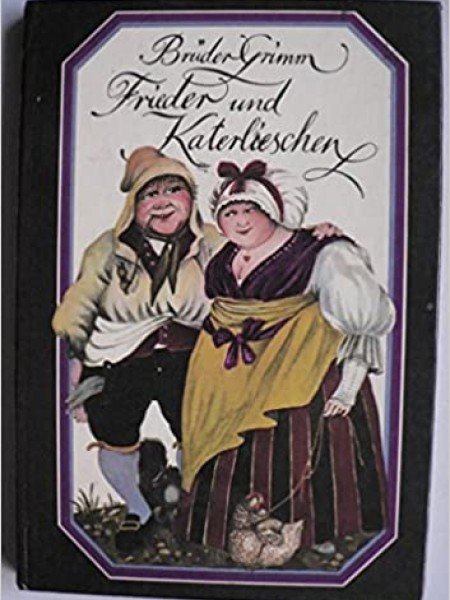 Frieder und Katerlieschen. Viele lustige Märchen