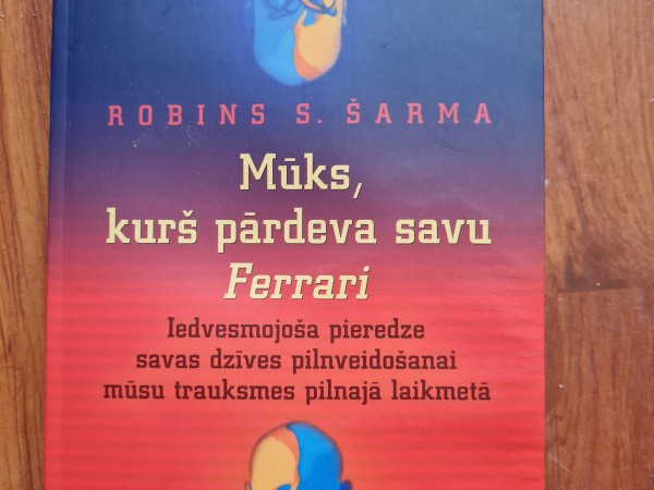 Mūks kurš pardeva savu Ferrari