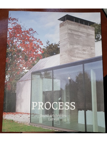 Process 3 : jauna arhitektura Latvija