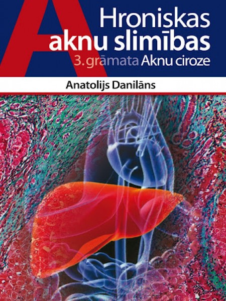 Hroniskas aknu slimības. 3  grāmata