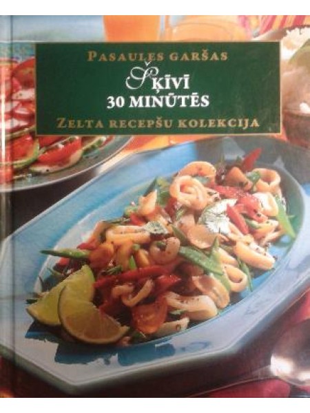 Šķīvī 30 minūtēs