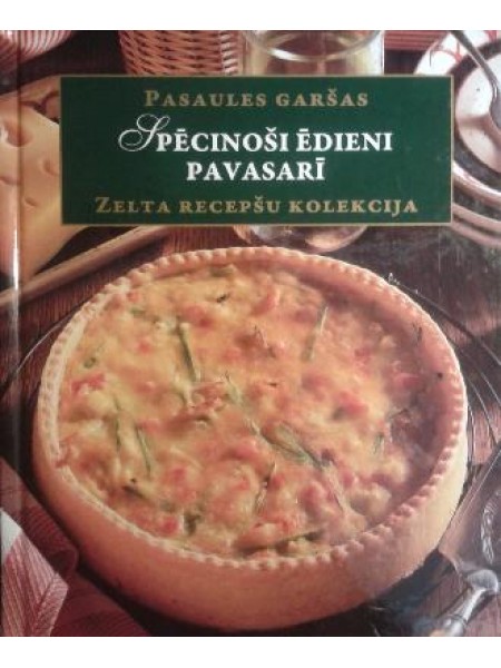 Iepriecinoši ēdieni pavasarī