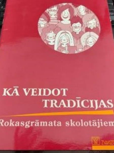 Kā veidot tradīcijas