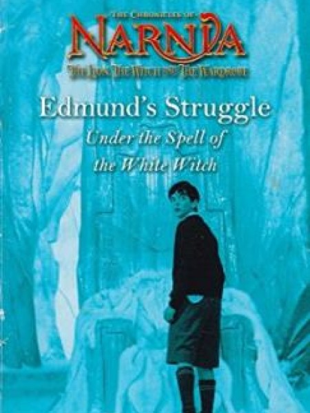 The Chronicles of Narnia - Edmund's Struggle Under the Spell of the White Witch (The Lion, the Witch