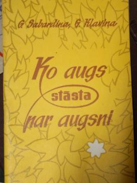 Ko augs stāsta par augsni