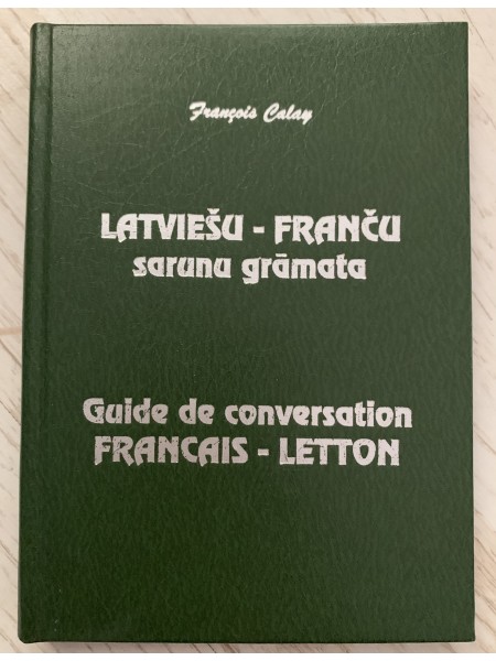Latviešu - Franču sarunu grāmata
