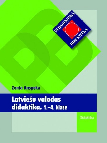 Latviešu valodas didaktika 1.-4. klase