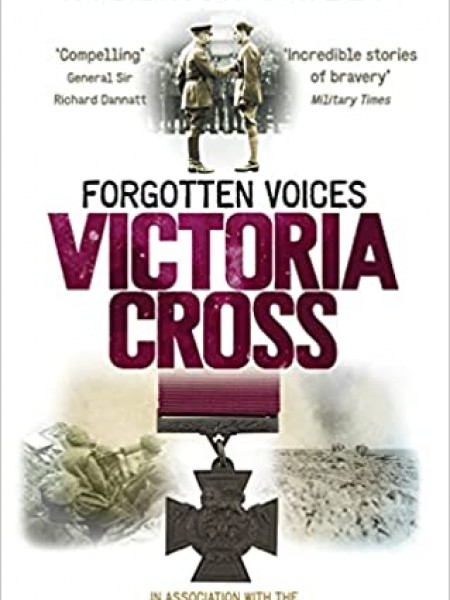 Forgotten Voices Victoria Cross