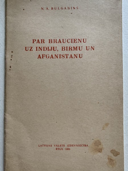 Par braucienu uz Indiju, Birmu un Afganistanu