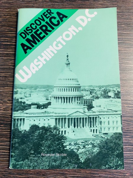 Discover America. Washington, D.C.