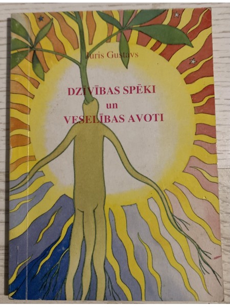 Dzīvības spēki un veselības avoti