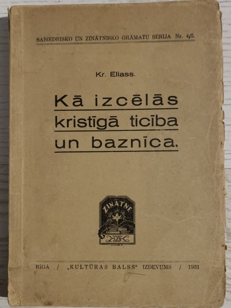 Kā izcēlās kristīgā ticība un baznīca