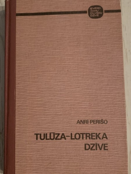 Tulūza-Lotreka dzīve