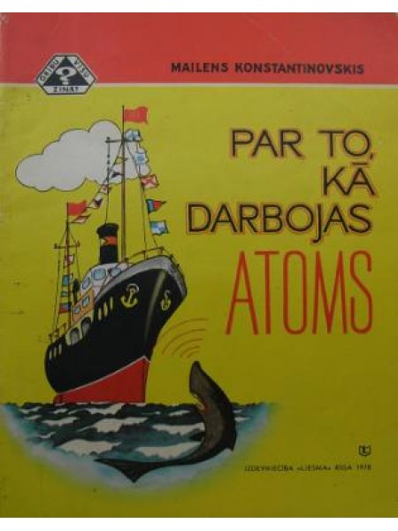 Par to, kā darbojas atoms