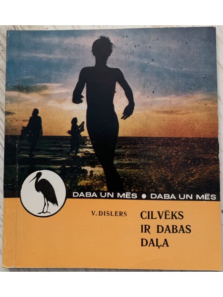 Cilvēks ir dabas daļa