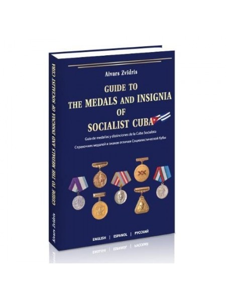 Guide to the medals and insignia of Socialist Cuba