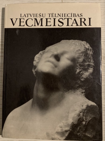 Latviešu tēlniecības vecmeistari