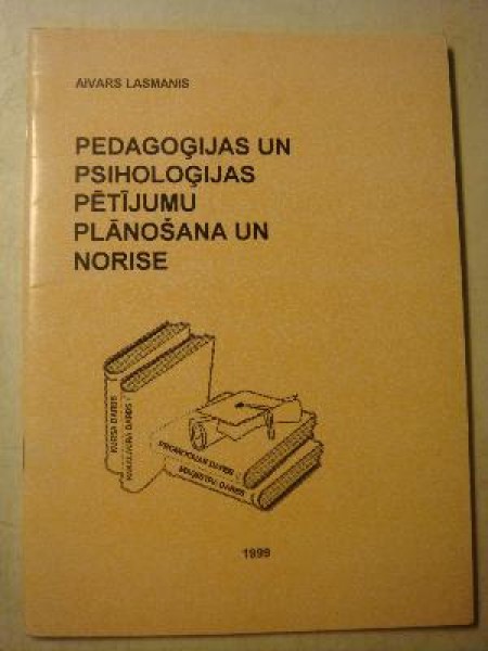 Pedagoģijas un psiholoģijas pētījumu plānošana un norise