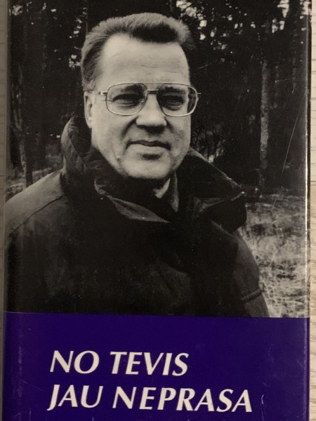 No Tevis jau neprasa daudz…